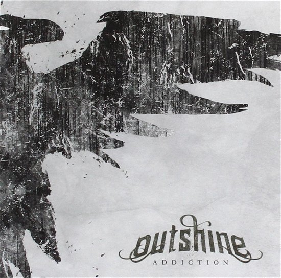Cover for Outshine · Addiction (CD) (2012)