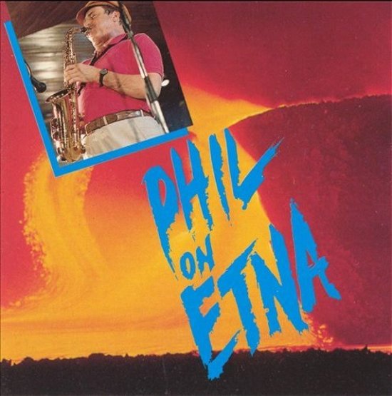 Cover for Phil Woods &amp; Catania City Bras · Phil On Etna (CD)