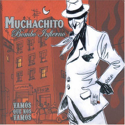 Cover for Muchachito Bombo Infierno · Vamos Que Nos Vamos (CD) [Digipak] (2006)