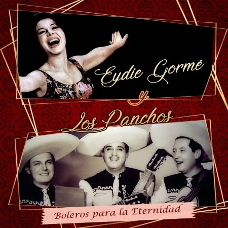 Cover for Gorme Eydie Y Los Panchos · Boleros Para La Eternidad (CD)