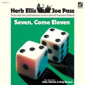 Seven Come Eleven - Ellis,herb / Pass,joe - Musik - CONCORD JAZZ - 8435395500385 - 3. juli 2015