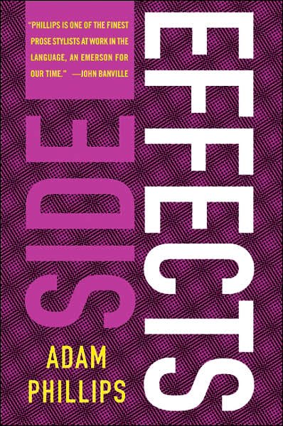 Cover for Adam Phillips · Side Effects (Paperback Bog) [F First Paperback Edition Used edition] (2014)