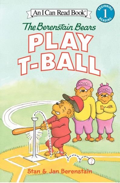 Cover for Stan Berenstain · The Berenstain Bears Play T-ball - I Can Read (Paperback Book) [Stk edition] (2004)