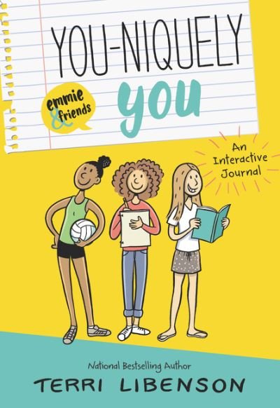 Cover for Terri Libenson · You-niquely You: An Emmie &amp; Friends Interactive Journal - Emmie &amp; Friends (Pocketbok) (2020)