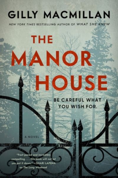 Cover for Gilly Macmillan · The Manor House: A Novel (Gebundenes Buch) (2023)