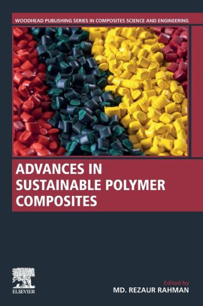 Cover for Advances in Sustainable Polymer Composites - Woodhead Publishing Series in Composites Science and Engineering (Paperback Book) (2020)