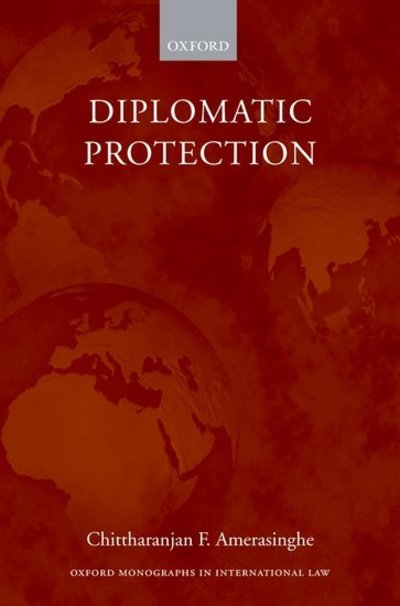 Cover for Chittharanjan F. Amerasinghe · Diplomatic Protection - Oxford Monographs in International Law (Hardcover Book) (2008)