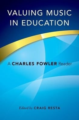 Cover for Valuing Music in Education: A Charles Fowler Reader (Paperback Bog) (2016)
