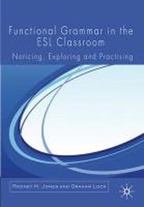 Cover for R. Jones · Functional Grammar in the ESL Classroom: Noticing, Exploring and Practicing (Gebundenes Buch) (2010)