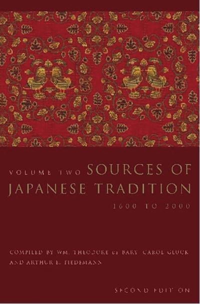 Cover for Wm. Theodore De Bary · Sources of Japanese Tradition: From Earliest Times to 1600 - Introduction to Asian Civilizations (Hardcover Book) [Second edition] (2001)