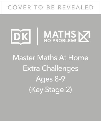 Cover for Maths â€” No Problem! · Maths — No Problem! Extra Challenges, Ages 8-9 (Key Stage 2) - Master Maths At Home (Paperback Bog) (2022)