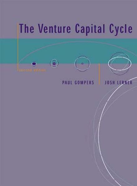 Cover for Paul A. Gompers · The Venture Capital Cycle - The MIT Press (Paperback Book) [Second edition] (2006)