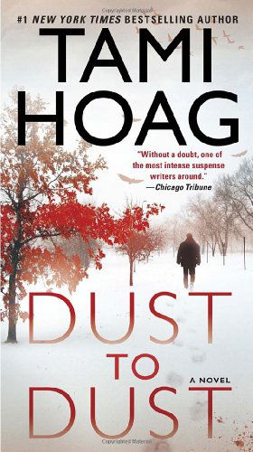 Cover for Tami Hoag · Dust to Dust: a Novel (Sam Kovac and Nikki Liska) (Paperback Book) [Reprint edition] (2013)