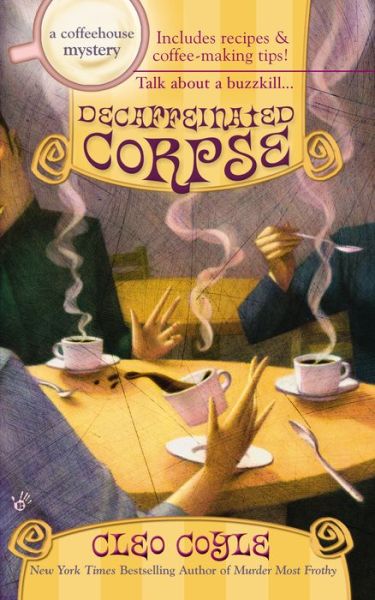 Cover for Cleo Coyle · Decaffeinated Corpse - A Coffeehouse Mystery (Taschenbuch) [8th Printing edition] (2007)