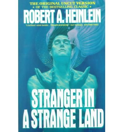 Cover for Robert A. Heinlein · Stranger in a Strange Land (Paperback Book) (1991)