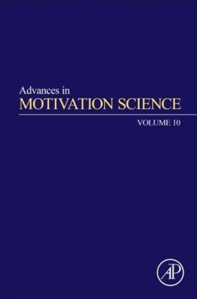 Advances in Motivation Science - Advances in Motivation Science - - Books - Elsevier Science Publishing Co Inc - 9780443193385 - May 12, 2023