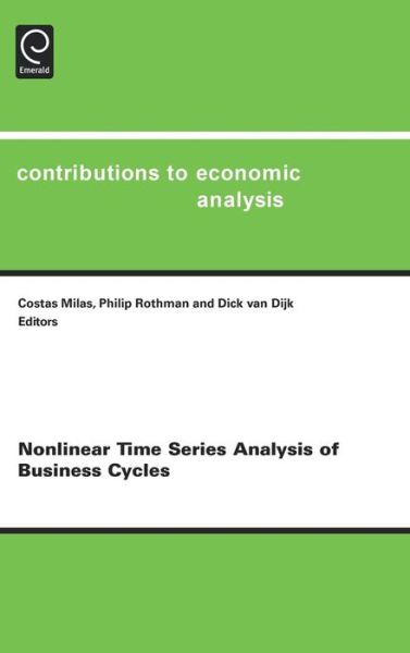 Cover for Costas Milas · Nonlinear Time Series Analysis of Business Cycles - Contributions to Economic Analysis (Hardcover Book) (2006)