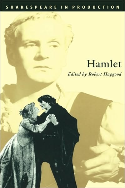 Cover for William Shakespeare · Hamlet - Shakespeare in Production (Innbunden bok) (1999)