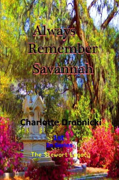 Cover for Charlotte Drobnicki · Always Remember Savannah (Book) (2009)