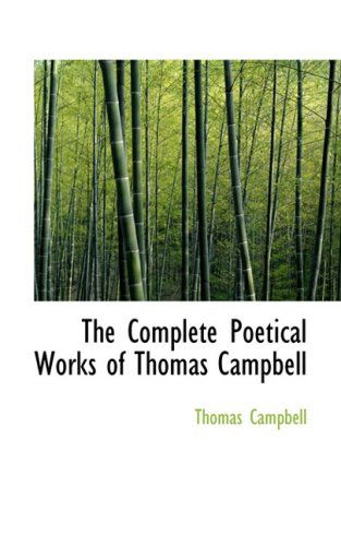 Cover for Thomas Campbell · The Complete Poetical Works of Thomas Campbell (Paperback Book) (2008)