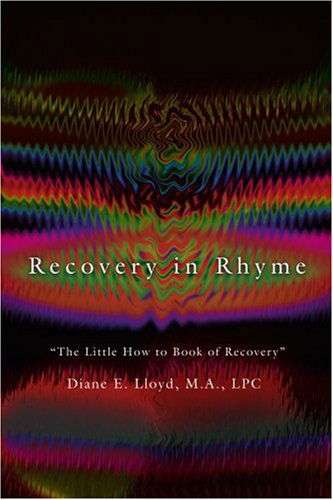 Cover for Diane Lloyd · Recovery in Rhyme: the Little How to Book of Recovery (Paperback Book) (2003)
