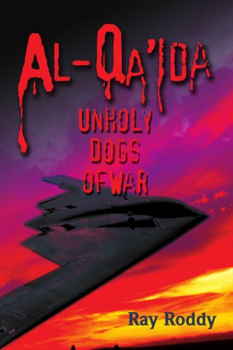Cover for Ray Roddy · Al-qa'ida: Unholy Dogs of War (Paperback Book) (2004)