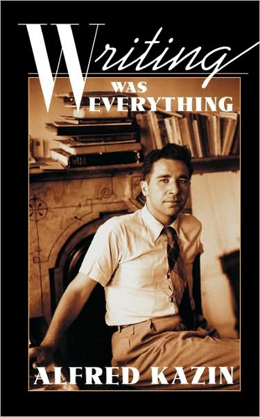 Cover for Alfred Kazin · Writing Was Everything - The William E. Massey Sr. Lectures in American Studies (Paperback Book) [New edition] (1999)