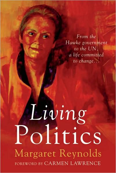 Cover for Margaret Reynolds · Living Politics (Paperback Bog) (2008)