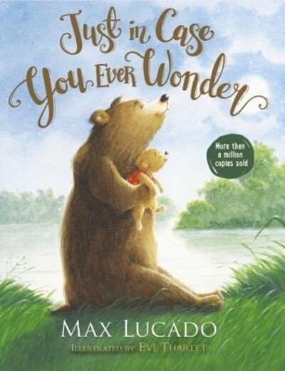 Cover for Max Lucado · Just in Case You Ever Wonder (Bok) (2019)