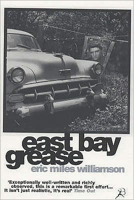 Cover for Eric Miles Williamson · East Bay Grease (Paperback Book) [New edition] (2000)