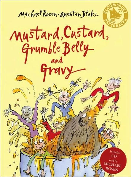 Cover for Michael Rosen · Mustard, Custard, Grumble Belly and Gravy (Book) (2007)