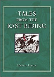 Cover for Martin Limon · Tales from the East Riding (Paperback Book) [UK edition] (2006)