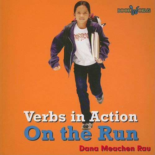 Cover for Dana Meachen Rau · On the Run (Bookworms Verbs in Action) (Paperback Book) (2008)