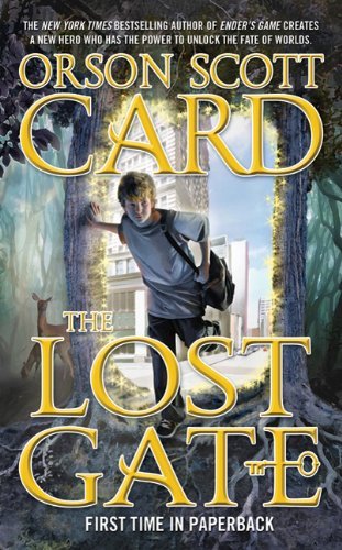 Cover for Orson Scott Card · The Lost Gate (Pocketbok) [Reprint edition] (2011)