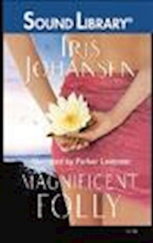 Cover for Iris Johansen · Magnificent Folly (N/A) (2010)