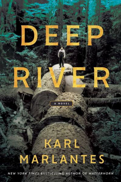 Cover for Karl Marlantes · Deep River (Bok) (2019)