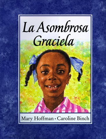 Cover for Mary Hoffman · La Asombrosa Graciela (Inbunden Bok) [Spanish edition] (1996)