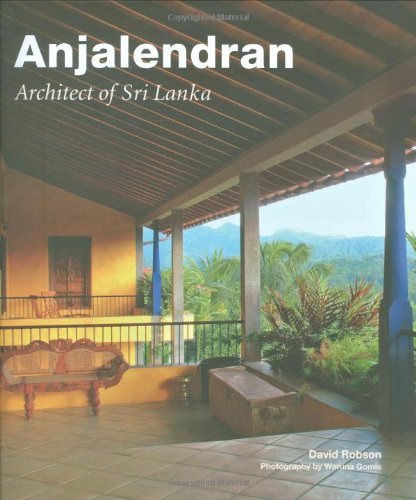 Cover for David Robson · Anjalendran: Architect of Sri Lanka (Hardcover Book) [Hardcover with Jacket edition] (2009)