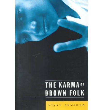 Cover for Vijay Prashad · Karma Of Brown Folk (Hardcover Book) (2000)