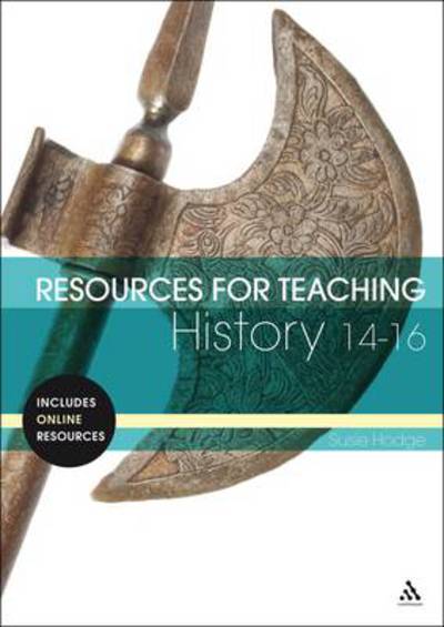 Cover for Hodge Susie · Resources for Teaching History: 14-16 (N/A) (2010)