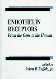 Cover for Jr. Ruffolo · Endothelin Receptors: From the Gene to the Human - Handbooks in Pharmacology and Toxicology (Hardcover Book) (1995)