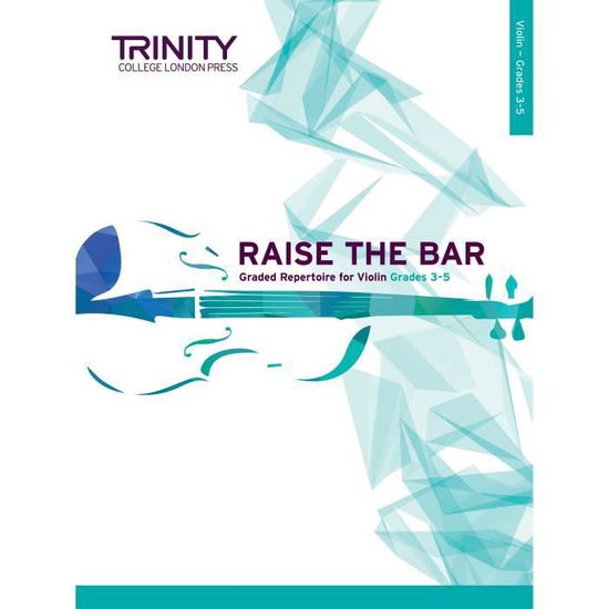 Cover for Anna Dryer-Beers · Raise the Bar Violin Book 2: Grades 3-5 (Sheet music) (2017)