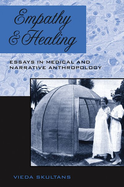 Cover for Vieda Skultans · Empathy and Healing: Essays in Medical and Narrative Anthropology (Pocketbok) (2011)