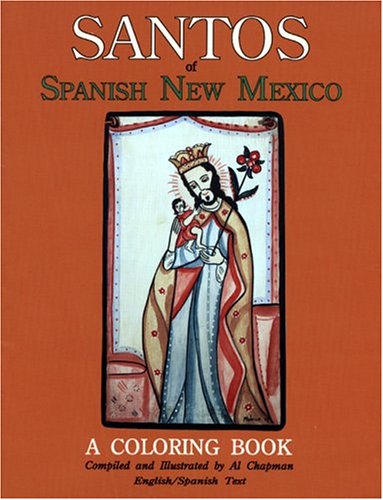 Cover for Al Chapman · Santos of Spanish New Mexico Coloring Book: English and Spanish Text (Paperback Book) [Revised edition] (2016)