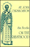 Cover for S Chrysostom · Six Books on the Priesthood (Paperback Book) [New edition] (1977)