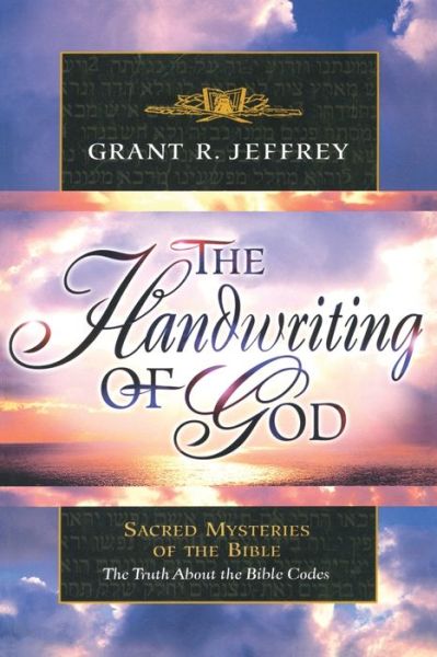 Cover for Grant Jeffrey · The Handwriting of God (Paperback Bog) (1997)