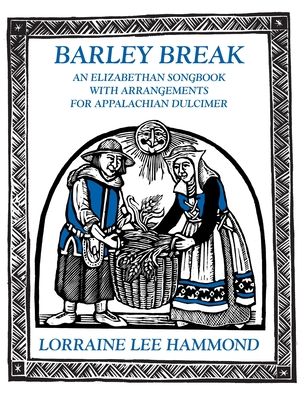 Cover for Lorraine L. Hammond · Barley Break (Paperback Book) (2019)