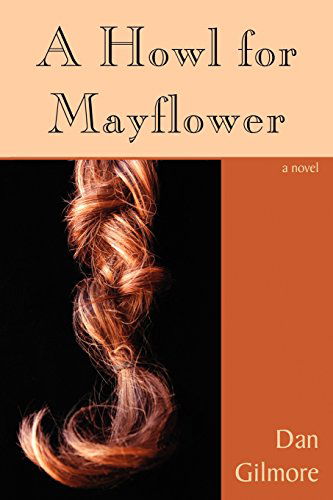 Cover for Dan Gilmore · A Howl for Mayflower (Paperback Book) (2006)