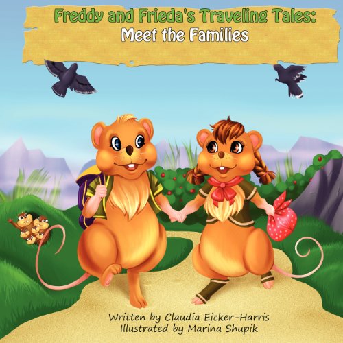 Cover for Claudia Eicker-harris · Freddy and Frieda's Traveling Tales: Meet the Families (Paperback Book) (2012)