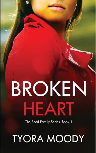 Cover for Tyora Moody · Broken Heart - Reed Family Mysteries (Pocketbok) (2016)